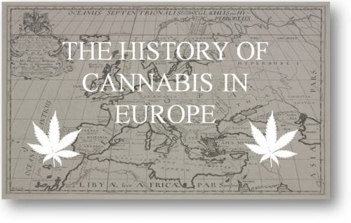 the history and usage of cannabis in Europe