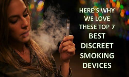 Best Discreet Smoking Devices