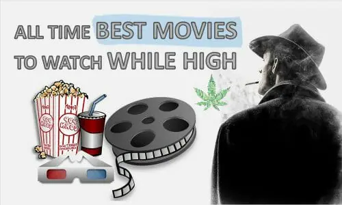 best movies to watch while high on weed