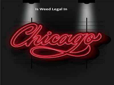 Chicago’s Cannabis Laws