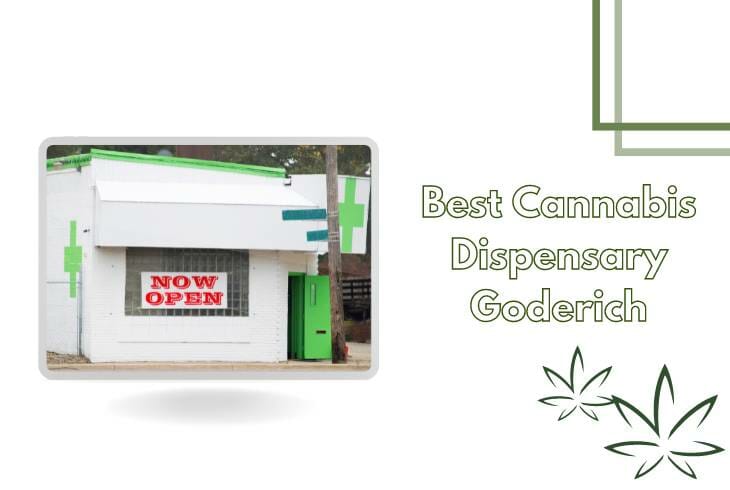 Best Cannabis Dispensary Goderich