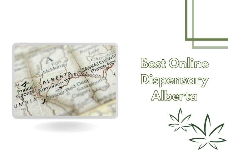Best Online Dispensary Alberta